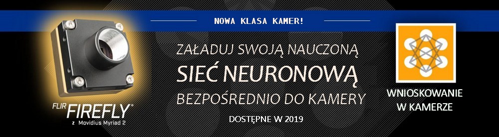 Załaduj swoją nauczoną sieć neronową bezpośrednio do kamery Flir FireFly